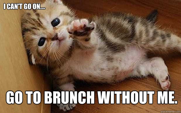 Celebrate Nationalbrunchday With These Hilarious Memes