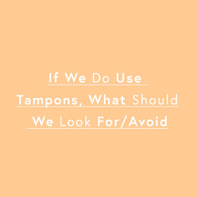 Are Tampons Dangerous?
